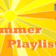 Summer Playlist – Mental and Behavioral Health